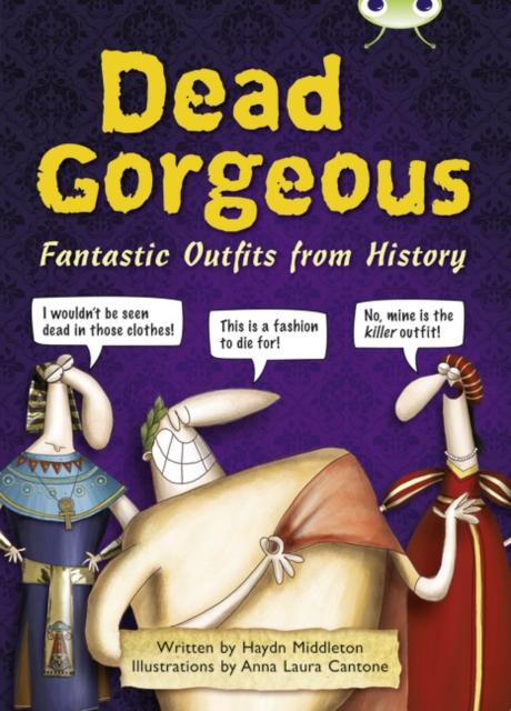 Bug Club Independent Non Fiction Year 3 Brown B Dead Gorgeous Popular Titles Pearson Education Limited