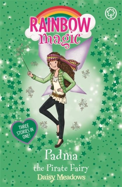 Rainbow Magic: Padma the Pirate Fairy : Special Popular Titles Hachette Children's Group