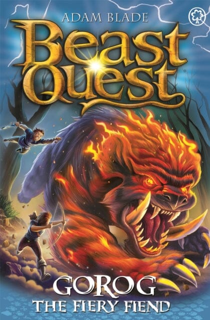 Beast Quest: Gorog the Fiery Fiend Series 27 Book 1 by Adam Blade Extended Range Hachette Children's Group