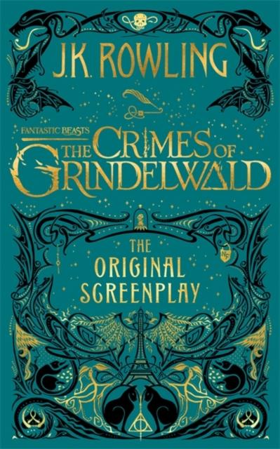 Fantastic Beasts: The Crimes of Grindelwald - The Original Screenplay Popular Titles Little, Brown Book Group