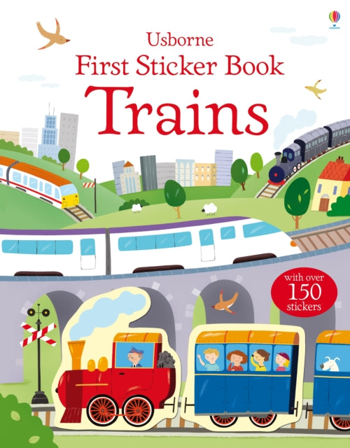 First Sticker Book Trains by Sam Taplin Extended Range Usborne Publishing Ltd
