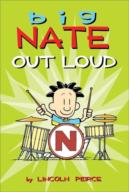 Big Nate Out Loud by Lincoln Peirce Extended Range Andrews McMeel Publishing