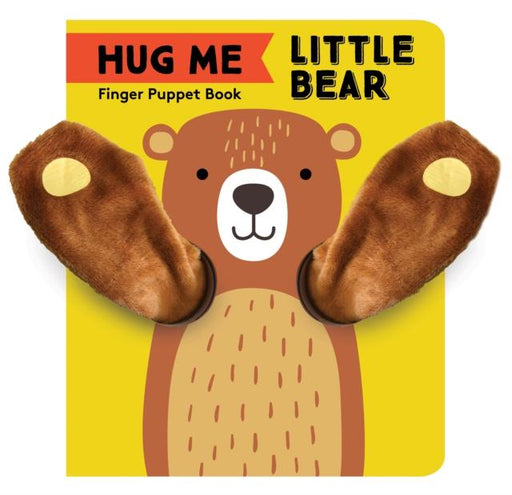 Hug Me Little Bear: Finger Puppet Book Popular Titles Chronicle Books