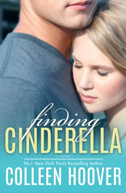 Finding Cinderella by Colleen Hoover Extended Range Simon & Schuster Ltd