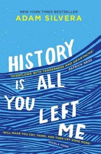 History Is All You Left Me : A Zoella Book Club 2017 novel Popular Titles Simon & Schuster Ltd