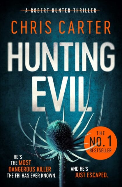 Hunting Evil by Chris Carter Extended Range Simon & Schuster Ltd