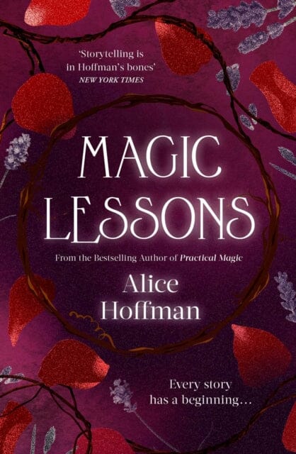 Magic Lessons: A Prequel to Practical Magic by Alice Hoffman Extended Range Simon & Schuster Ltd