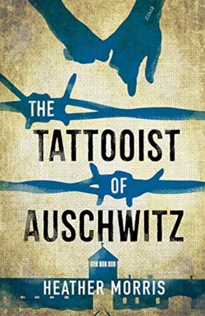 The Tattooist of Auschwitz : the heartbreaking and unforgettable international bestseller Popular Titles Hot Key Books