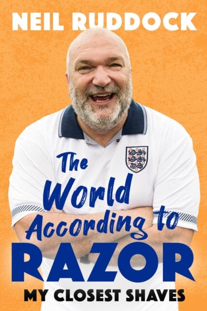 The World According to Razor: My Closest Shaves by Neil 'Razor' Ruddock Extended Range Little Brown Book Group