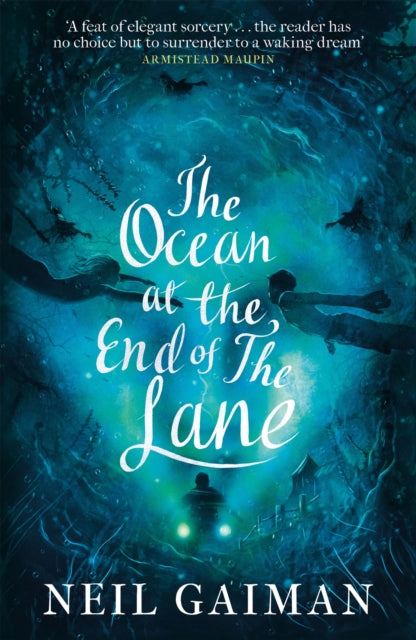 The Ocean at the End of the Lane by Neil Gaiman Extended Range Headline Publishing Group