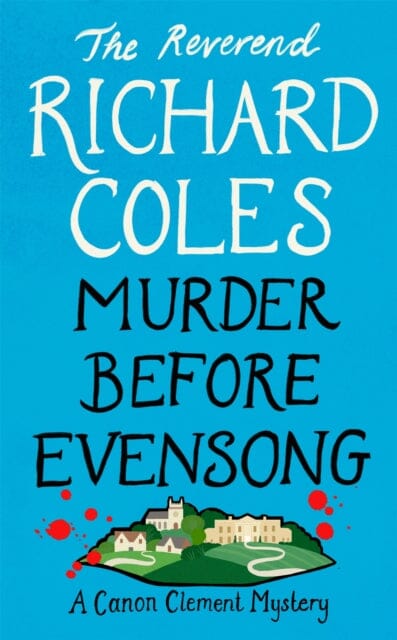 Murder Before Evensong by Reverend Richard Coles Extended Range Orion Publishing Co
