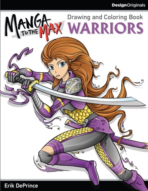 Manga to the Max Warriors by Erik DePrince Extended Range Design Originals