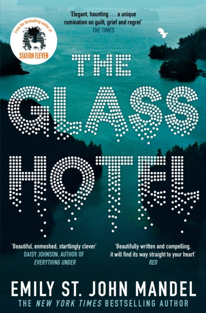 The Glass Hotel by Emily St. John Mandel Extended Range Pan Macmillan