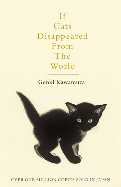 If Cats Disappeared From The World by Genki Kawamura Extended Range Pan Macmillan