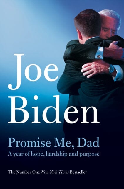 Promise Me, Dad by Joe Biden Extended Range Pan Macmillan