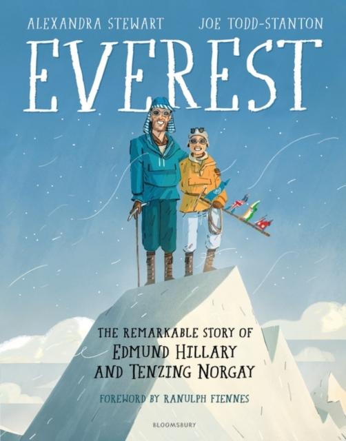Everest: The Remarkable Story of Edmund Hillary and Tenzing Norgay Popular Titles Bloomsbury Publishing PLC