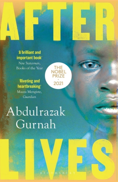 Afterlives by Abdulrazak Gurnah Extended Range Bloomsbury Publishing PLC