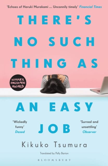 There's No Such Thing as an Easy Job by Kikuko Tsumura Extended Range Bloomsbury Publishing PLC