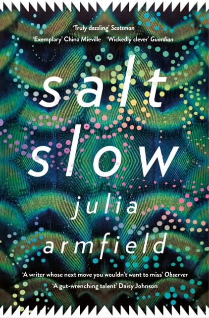 Salt Slow by Julia Armfield Extended Range Pan Macmillan