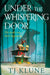 Under the Whispering Door : A cosy fantasy about how to embrace life - and the afterlife - with found family. Extended Range Pan Macmillan