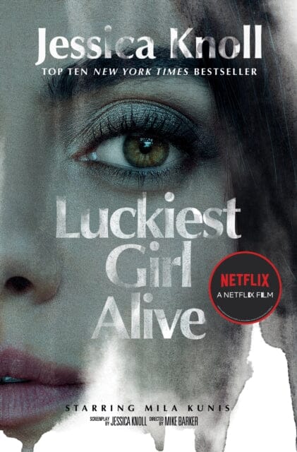 Luckiest Girl Alive by Jessica Knoll Extended Range Pan Macmillan