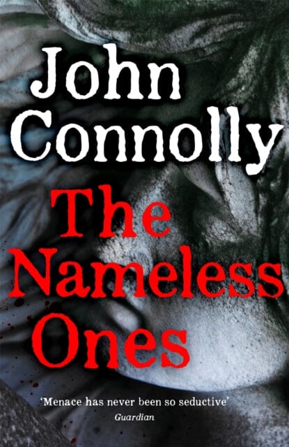 The Nameless Ones by John Connolly Extended Range Hodder & Stoughton