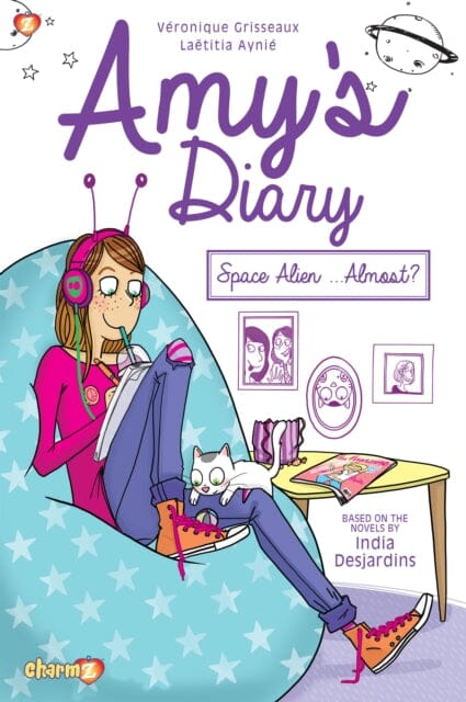 Amy's Diary #1 : Space Alien...Almost? by Veronique Grisseaux Extended Range Papercutz