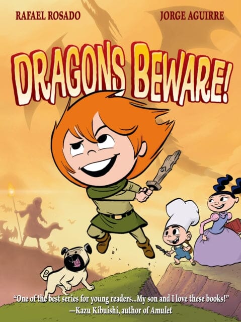 Dragons Beware! by Jorge Aguirre Extended Range Roaring Brook Press