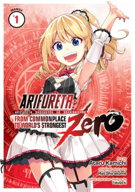 Arifureta: From Commonplace to World's Strongest ZERO (Manga) Vol. 1 by Ryo Shirakome Extended Range Seven Seas Entertainment, LLC
