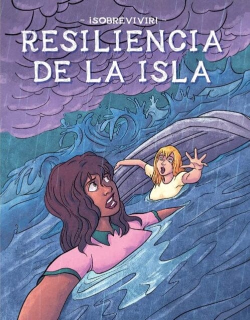 Resiliencia De La Isla (Island Endurance) by Bill Yu Extended Range North Star Editions