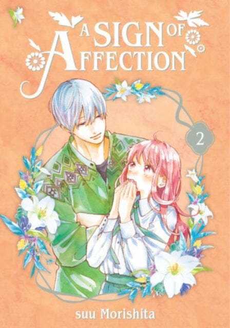 A Sign of Affection 2 by suu Morishita Extended Range Kodansha America, Inc