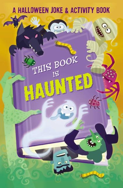 This Book is Haunted!: A Halloween Joke & Activity Book Popular Titles Silver Dolphin Books
