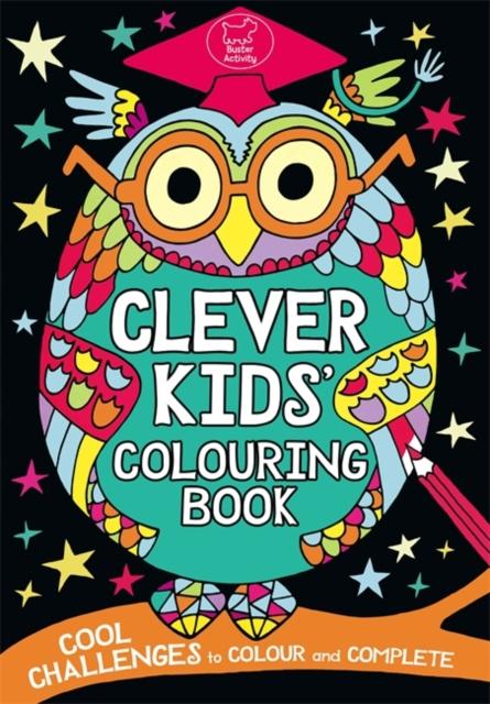 Clever Kids' Colouring Book Popular Titles Michael O'Mara Books Ltd