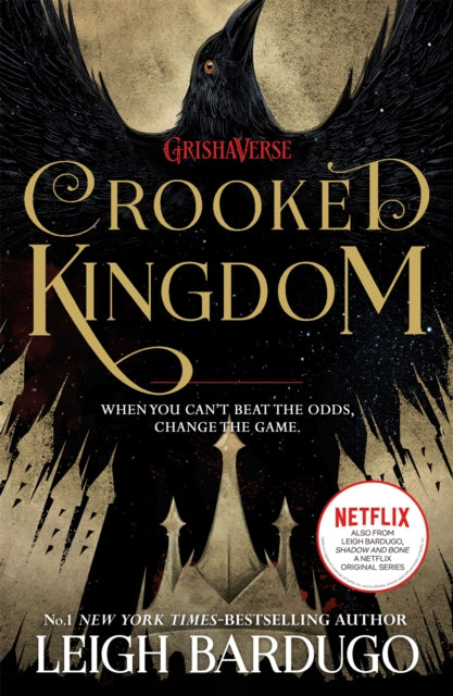 Crooked Kingdom: (Six of Crows Book 2) by Leigh Bardugo Extended Range Hachette Children's Group