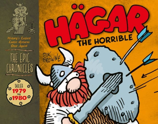 Hagar the Horrible: The Epic Chronicles: Dailies 1979-1980 by Dik Browne Extended Range Titan Books Ltd