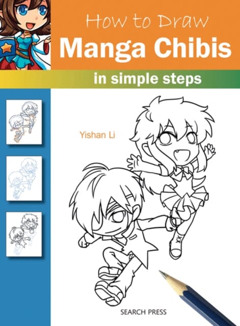 How to Draw: Manga Chibis : In Simple Steps by Yishan Li Extended Range Search Press Ltd