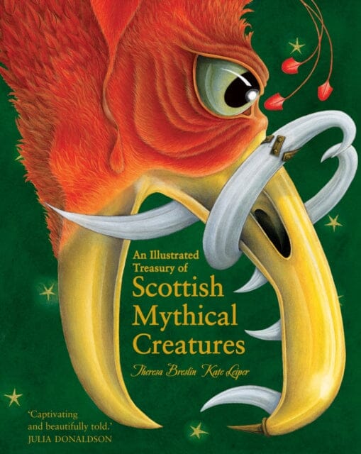 An Illustrated Treasury of Scottish Mythical Creatures by Theresa Breslin Extended Range Floris Books