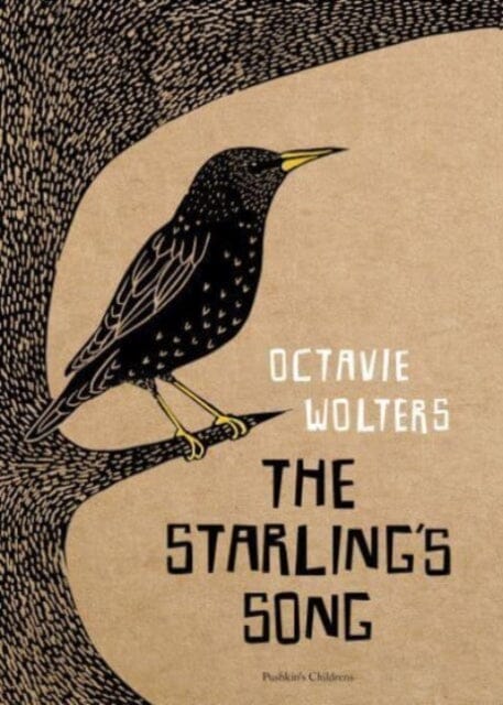 The Starling's Song by Octavie Wolters Extended Range Pushkin Children's Books