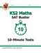 KS2 Maths SAT Buster 10-Minute Tests - Book 1 (for the 2022 tests) Extended Range Coordination Group Publications Ltd (CGP)