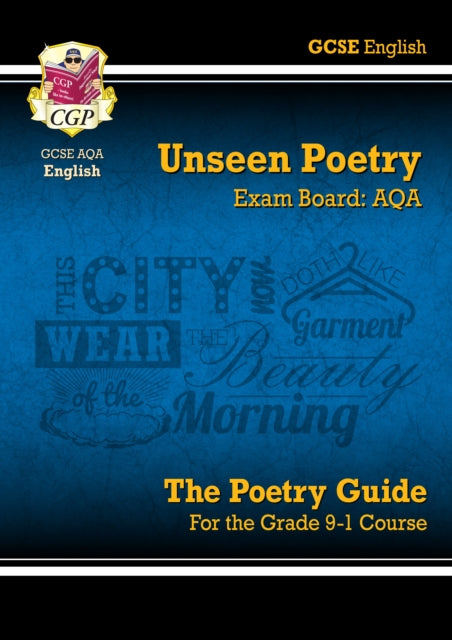 New GCSE English AQA Unseen Poetry Guide - Book 1 includes Online Edition Extended Range Coordination Group Publications Ltd (CGP)