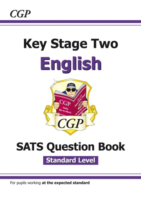 KS2 English SATS Question Book - Ages 10-11 (for the 2022 tests) Extended Range Coordination Group Publications Ltd (CGP)