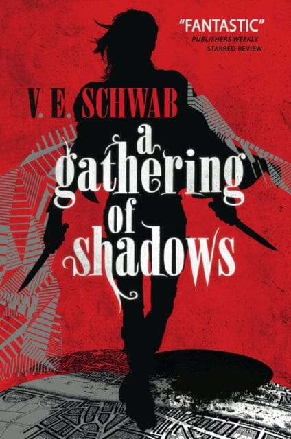 A Gathering of Shadows by V. E. Schwab Extended Range Titan Books Ltd
