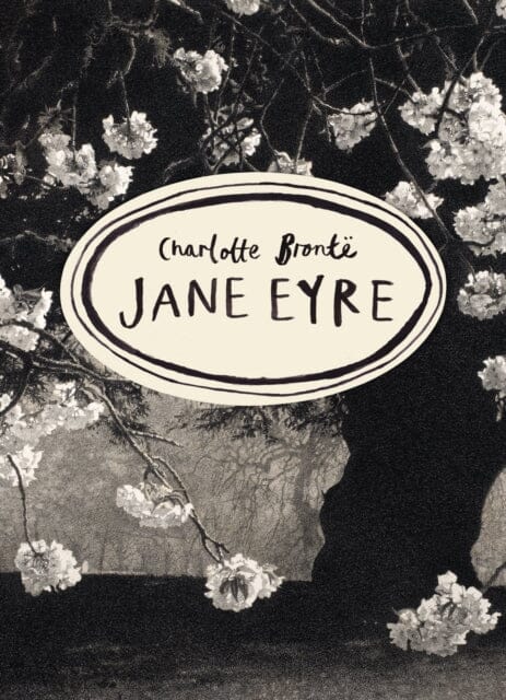Jane Eyre (Vintage Classics Bronte Series) by Charlotte Bronte Extended Range Vintage Publishing