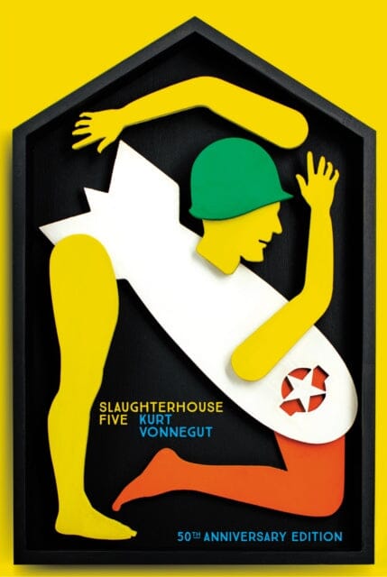 Slaughterhouse 5: 50th Anniversary Edition by Kurt Vonnegut Extended Range Vintage Publishing