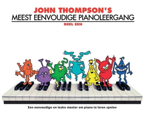John Thompson's Meest Eenvoudige Pianoleergang 1 Extended Range Hal Leonard Europe Limited