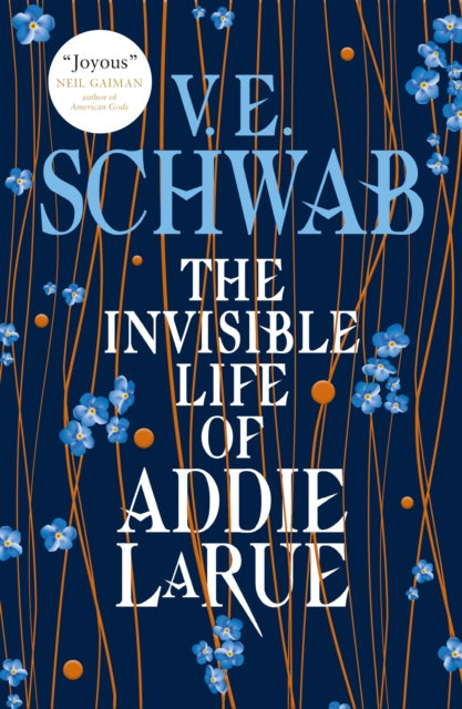 The Invisible Life of Addie LaRue by V. E. Schwab Extended Range Titan Books Ltd