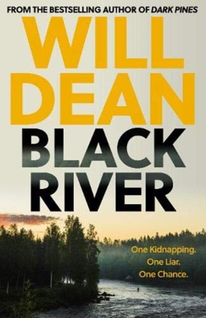 Black River by Will Dean Extended Range Oneworld Publications