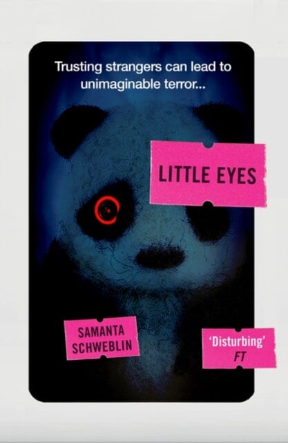 Little Eyes by Samanta Schweblin Extended Range Oneworld Publications