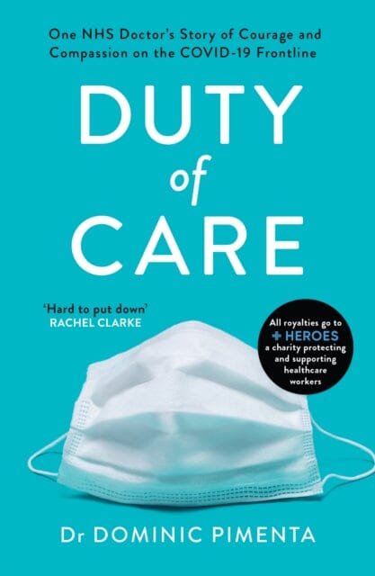 Duty of Care by Dr Dominic Pimenta Extended Range Welbeck Publishing Group