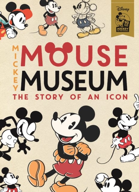 Mickey Mouse Museum : The Story of a Disney Icon Extended Range Bonnier Books Ltd